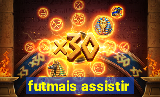 futmais assistir